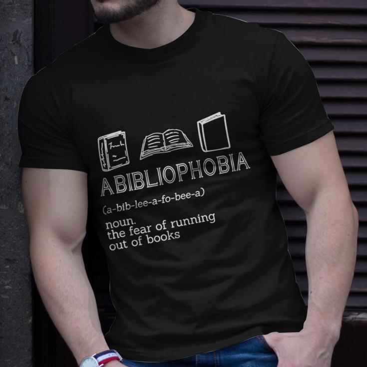 Abibliophobia Noun The Fear Of Running Out Of Books Gift Unisex T-Shirt Gifts for Him