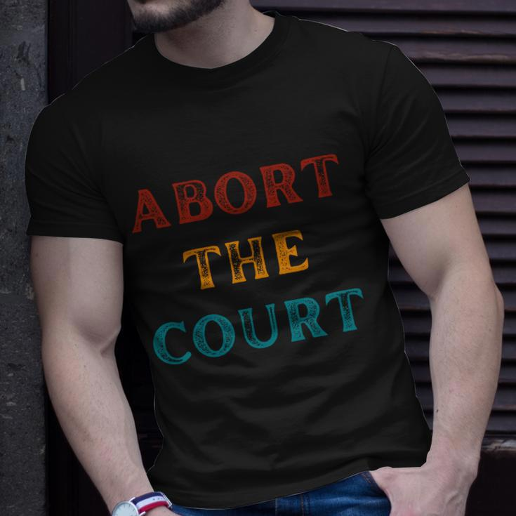 Abort The Court Unisex T-Shirt Gifts for Him