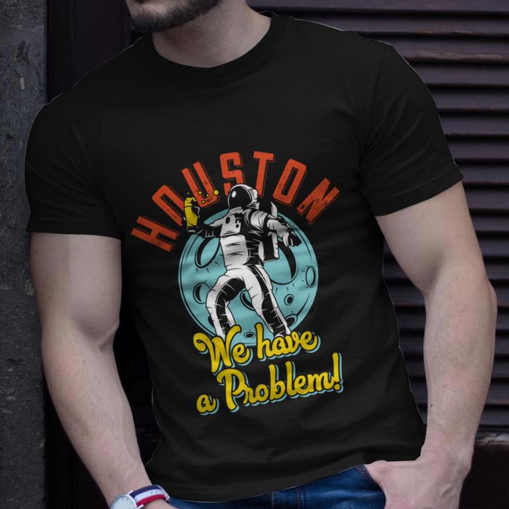 Astronaut Houston We Have A Problem Unisex T-Shirt Gifts for Him