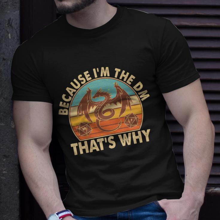 Because Im The Dm Thats Why Vintage Unisex T-Shirt Gifts for Him