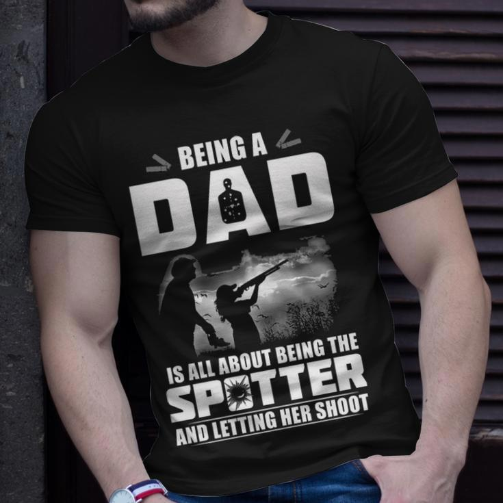 Being A Dad - Letting Her Shoot Unisex T-Shirt Gifts for Him