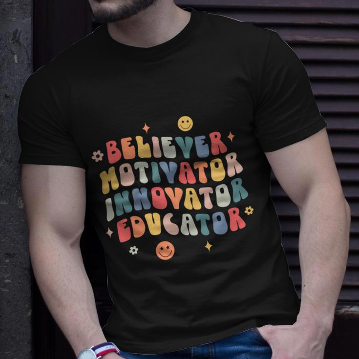 Believer Motivator Innovator Educator Teacher Back To School Gift Unisex T-Shirt Gifts for Him