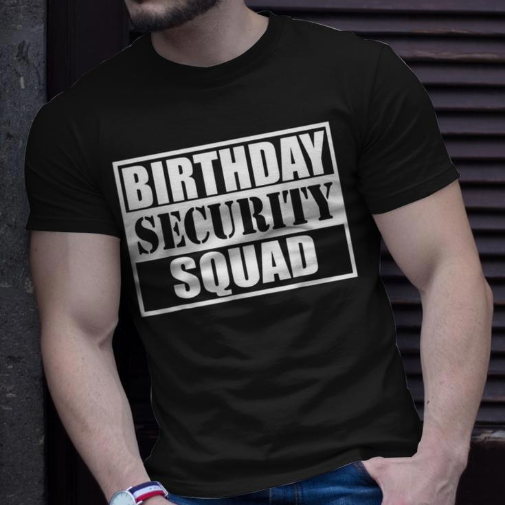 Birthday Security Squad Best Ever Birthday Squad Party Unisex T-Shirt Gifts for Him