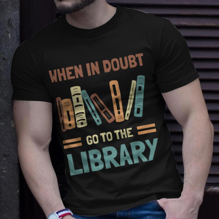 Book Lover When In Doubt Go To The Library T-shirt Gifts for Him