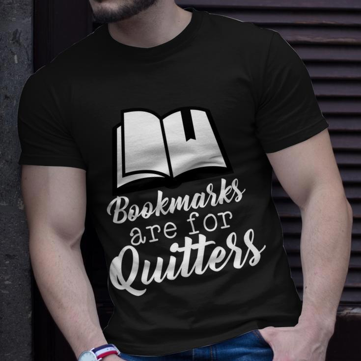Book Lovers - Bookmarks Are For Quitters Tshirt Unisex T-Shirt Gifts for Him