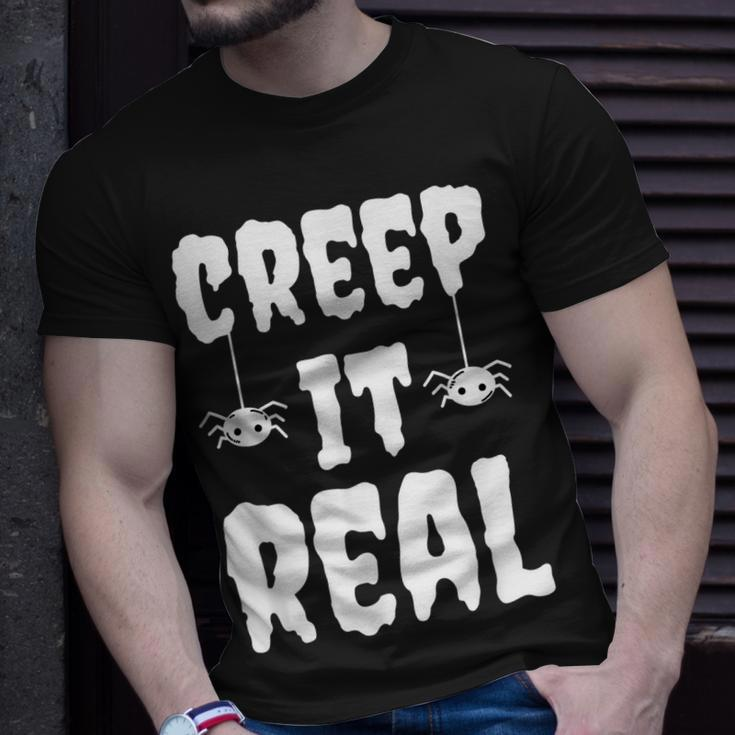 Creep It Real Funny Halloween Spider Gift Unisex T-Shirt Gifts for Him