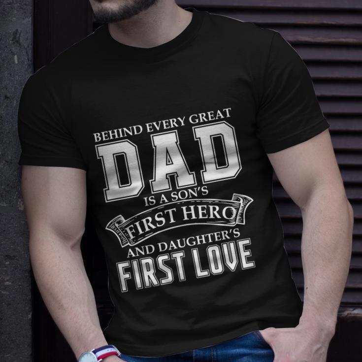 Dad A Sons Hero A Daughters First Love Fathers Day Cool Gift Unisex T-Shirt Gifts for Him