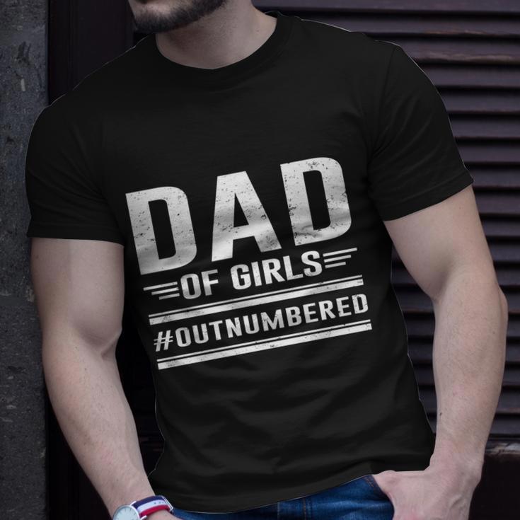 Dad Of Girls Outnumbered Fathers Day Cool Gift Unisex T-Shirt Gifts for Him