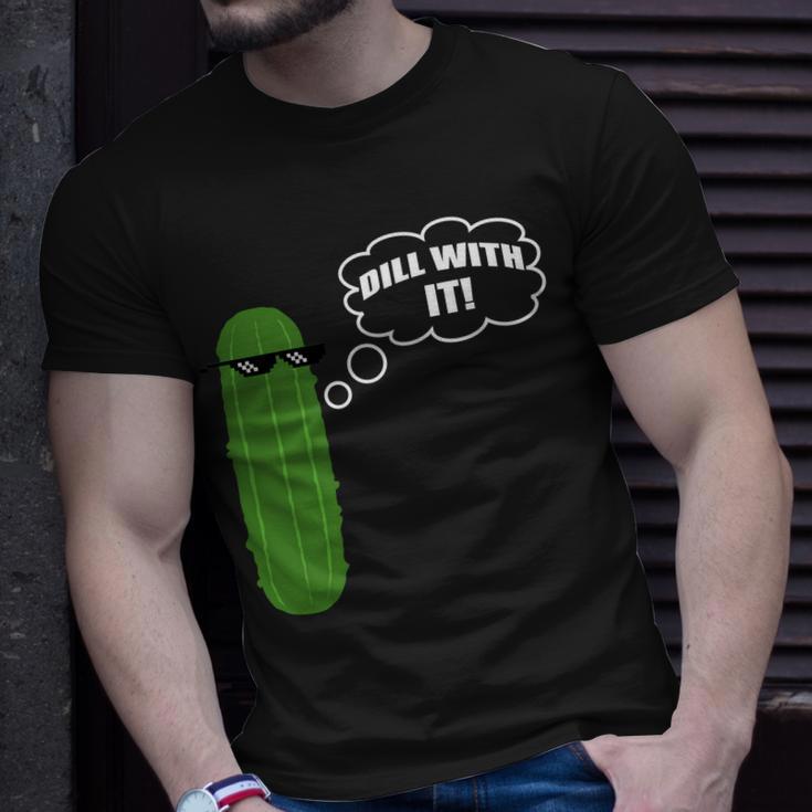 Dill With It Pickle Unisex T-Shirt Gifts for Him