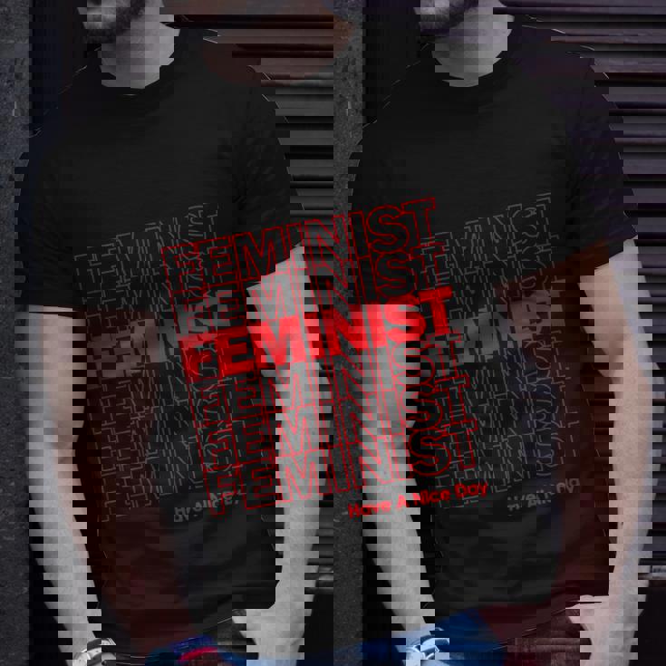 Feminist Have A Nice Day Rights T-shirt Gifts for Him