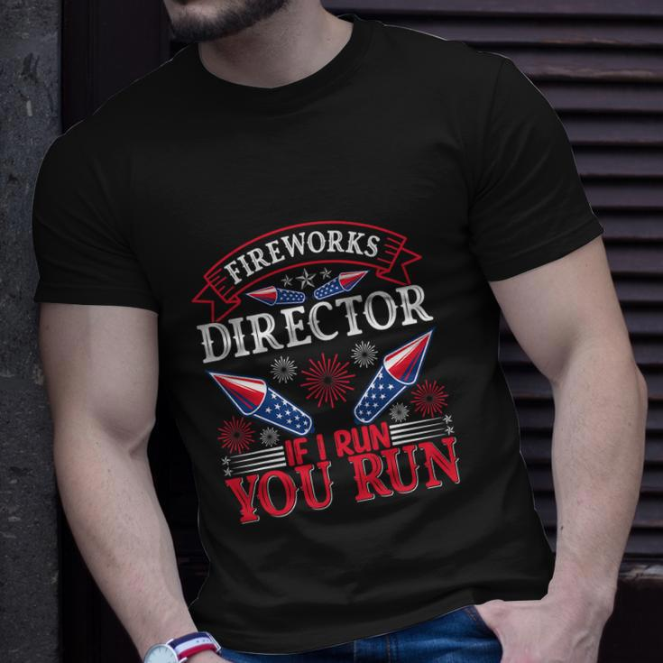 Fireworks Director Run Funny Fourth Of July 4Th Usa Freedom Unisex T-Shirt Gifts for Him