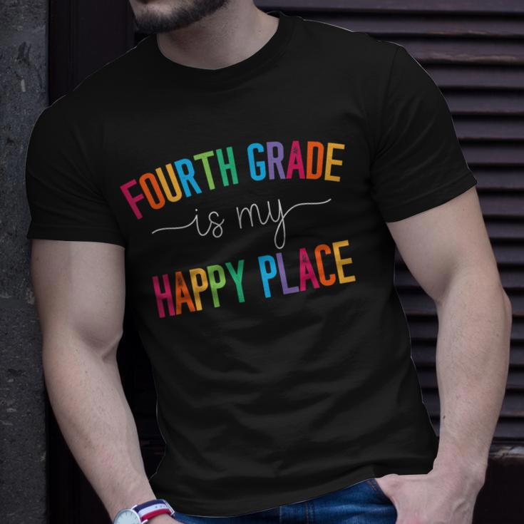 Fourth Grade Is My Happy Place 4Th Grade Teacher Team Unisex T-Shirt Gifts for Him