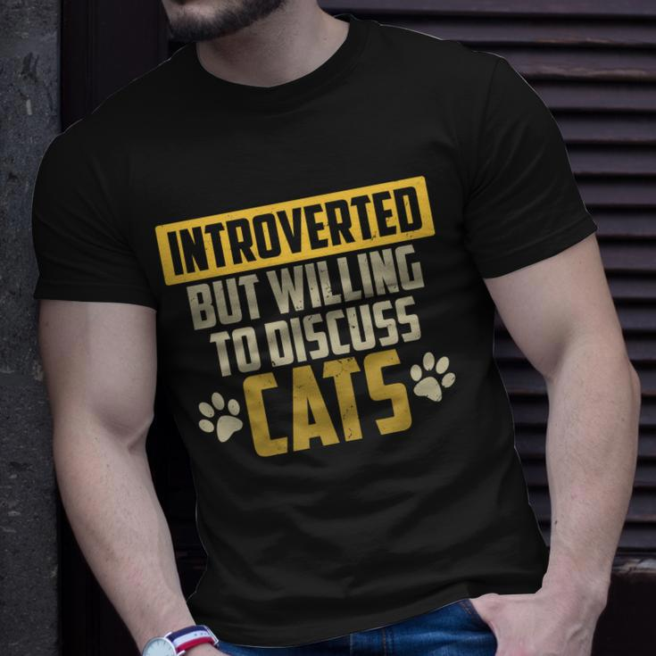 Funny Cat Paws Introverted But Willing To Discuss Cats Unisex T-Shirt Gifts for Him