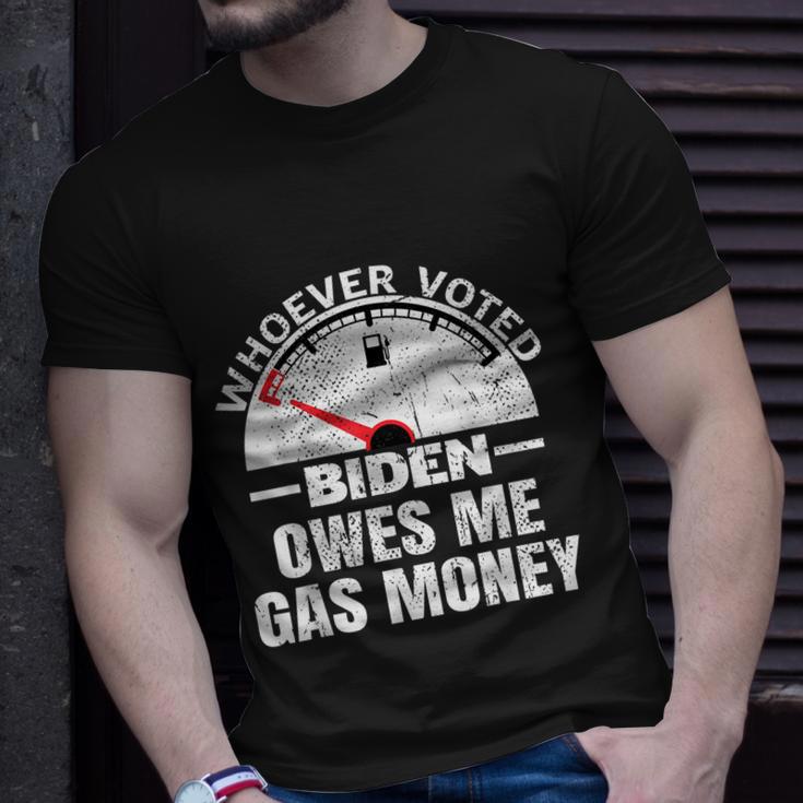 Funny Political Humor Satire Biden Voter Owes Me Gas Money Unisex T-Shirt Gifts for Him