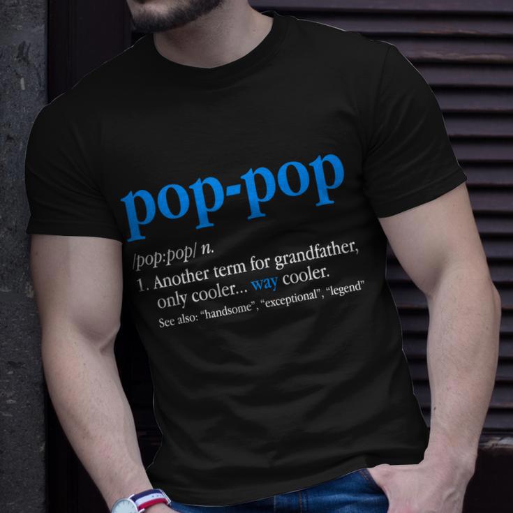 Funny Pop Pop Definition Cool Fathers Day Tshirt Unisex T-Shirt Gifts for Him