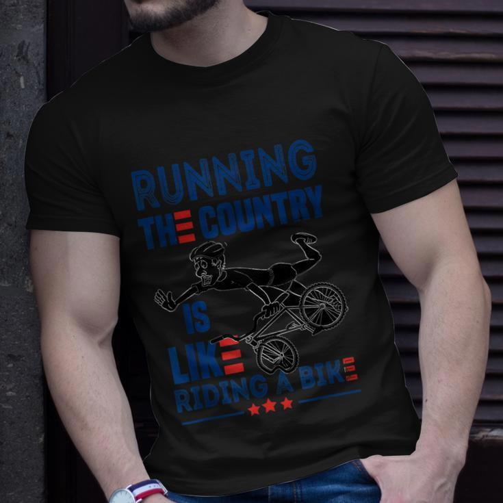 Funny Sarcastic Running The Country Is Like Riding A Bike V2 Unisex T-Shirt Gifts for Him