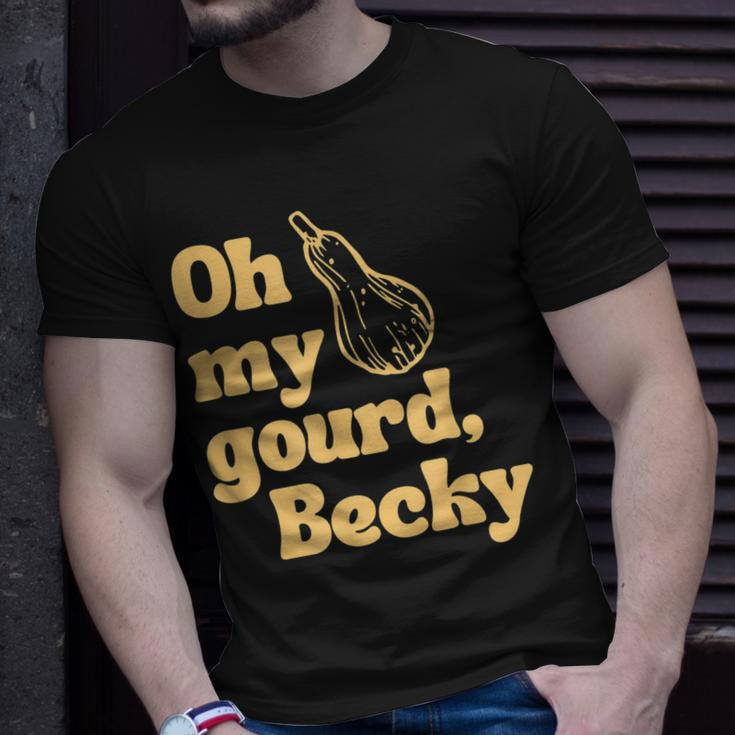 Funny Thanksgiving Oh My Gourd Becky Unisex T-Shirt Gifts for Him