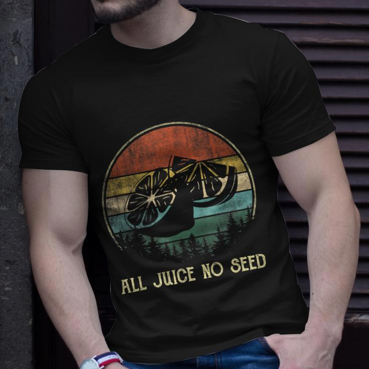 Funny Vasectomy Gifts For Men All Juice No Seed Unisex T-Shirt Gifts for Him