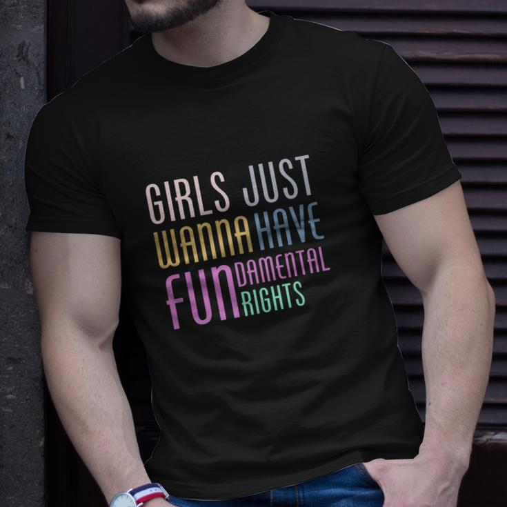 Girls Just Wanna Have Fundamental Human Rights V2 Unisex T-Shirt Gifts for Him