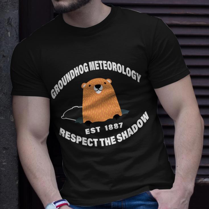 Groundhog Meteorology Respect The Shadow Tshirt Unisex T-Shirt Gifts for Him