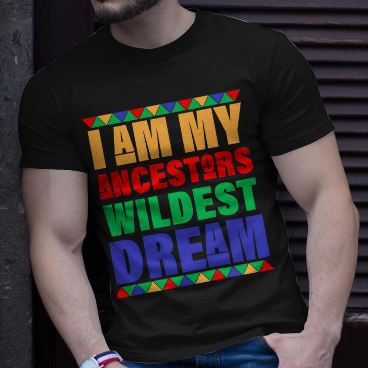 I Am My Ancestors Wildest Dream African Colors Unisex T-Shirt Gifts for Him