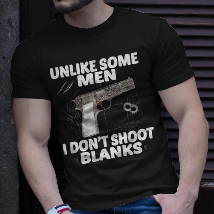 I Dont Shoot Blanks V2 Unisex T-Shirt Gifts for Him