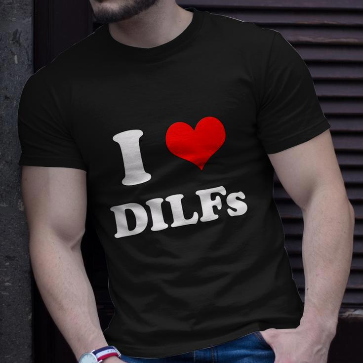 I Love Dilfs I Heart Dilfs Tshirt Unisex T-Shirt Gifts for Him