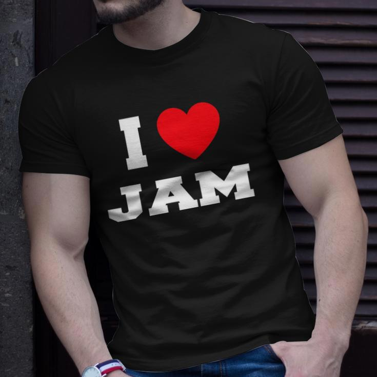 I Love Jam I Heart Jam Unisex T-Shirt Gifts for Him