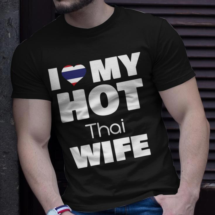 I Love My Hot Thai Wife Married To Hot Thailand Girl V2 Unisex T-Shirt Gifts for Him