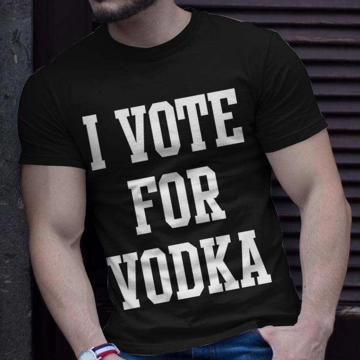 I Vote For Vodka Unisex T-Shirt Gifts for Him