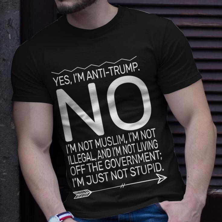 Im Anti Trump Not Stupid Unisex T-Shirt Gifts for Him