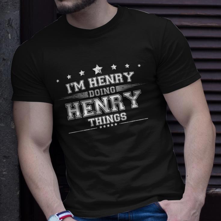 Im Henry Doing Henry Things Unisex T-Shirt Gifts for Him