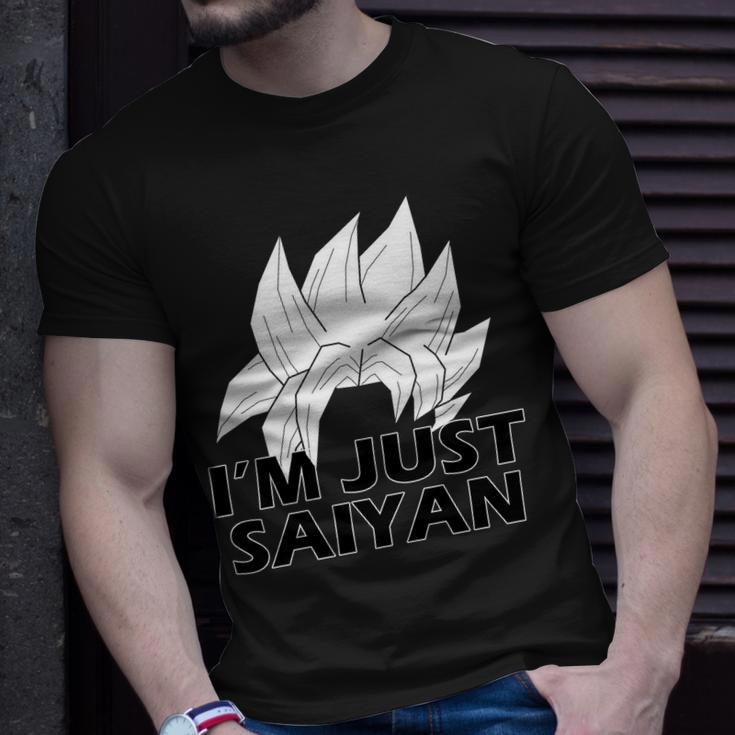 Im Just Saiyan Tshirt Unisex T-Shirt Gifts for Him