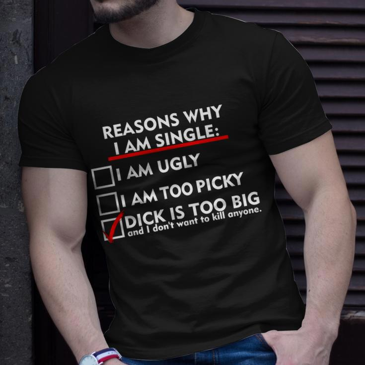 Im Single Because Its Too Big Tshirt Unisex T-Shirt Gifts for Him