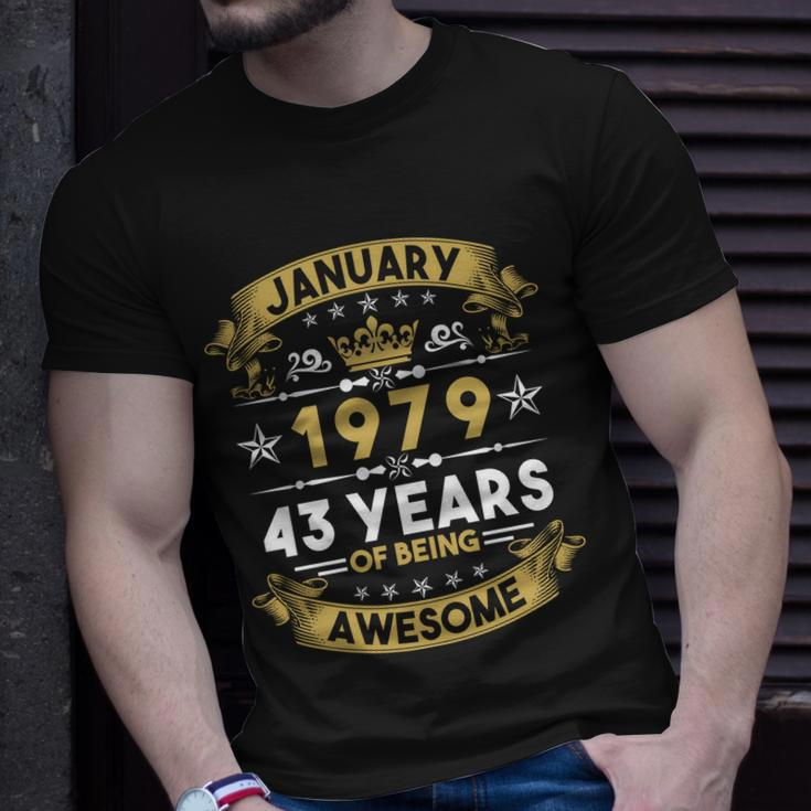 January 1979 43 Years Of Being Awesome Funny 43Rd Birthday Unisex T-Shirt Gifts for Him