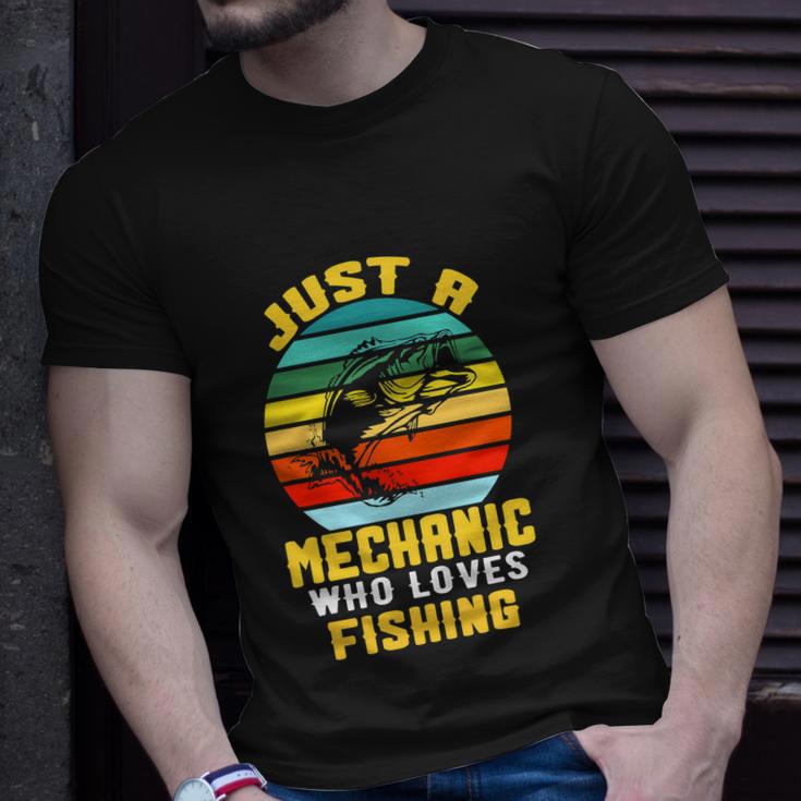 Just A Mechanic Fishing Funny Unisex T-Shirt Gifts for Him