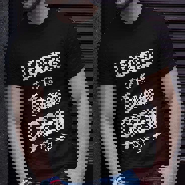 Leader Of The Cousin Crew Tee Leader Of The Cousin Crew T-shirt Gifts for Him