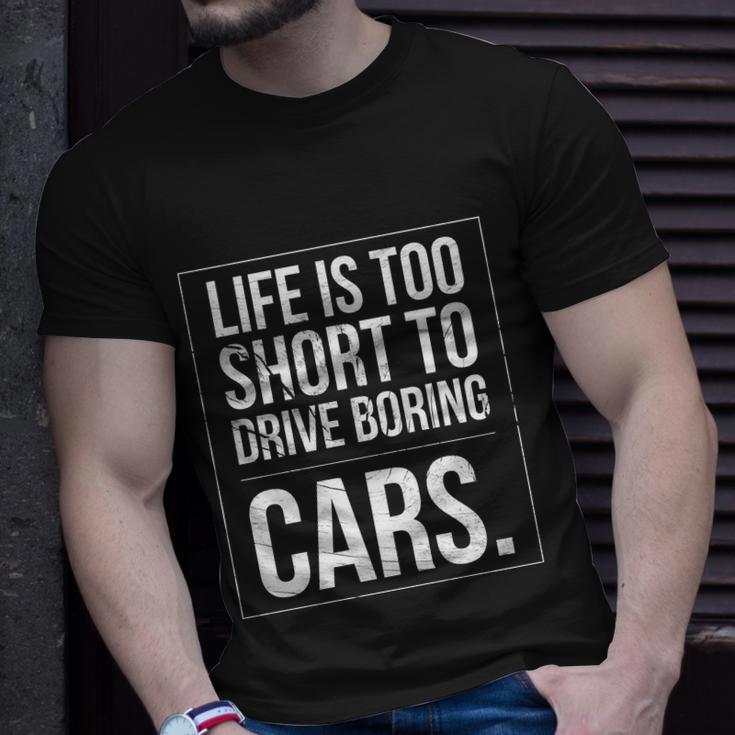 Life Is Too Short To Drive Boring Cars Funny Car Quote Distressed Unisex T-Shirt Gifts for Him