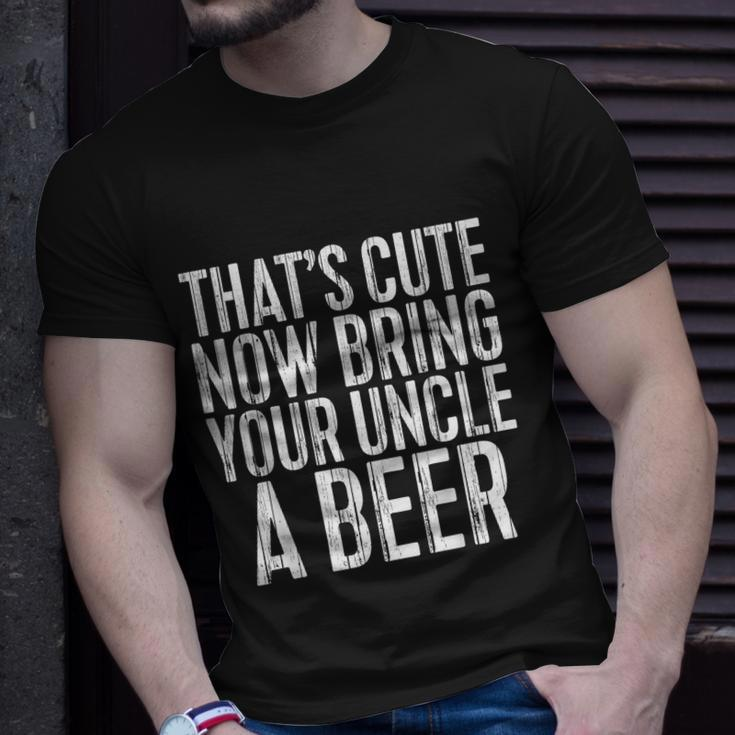 Mens Thats Cute Now Bring Your Uncle A Beer Unisex T-Shirt Gifts for Him