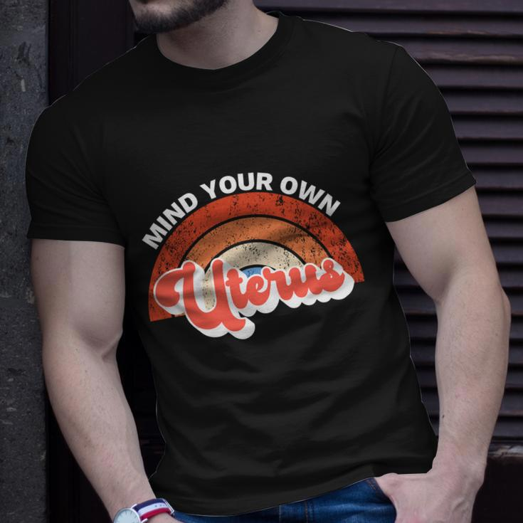 Mind Your Own Uterus Pro Choice Feminist Womens Rights Gift Unisex T-Shirt Gifts for Him