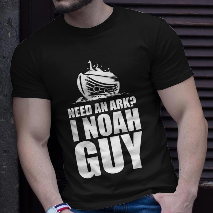 Need An Ark I Noah Guy Unisex T-Shirt Gifts for Him