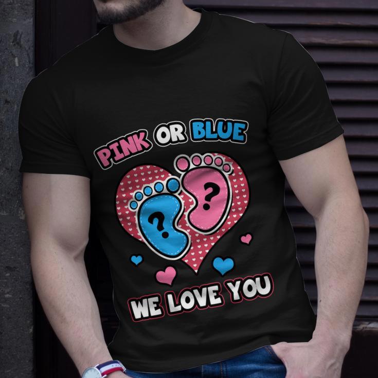 Pink Or Blue We Love You Baby Shower Gender Reveal Meaningful Gift Unisex T-Shirt Gifts for Him