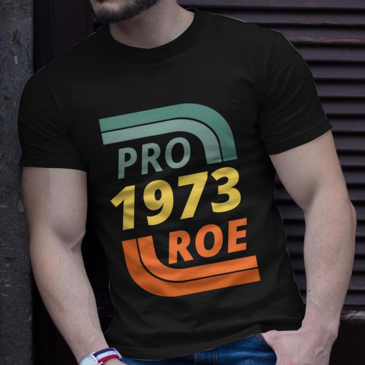 Pro Roe 1973 Roe Vs Wade Pro Choice Tshirt Unisex T-Shirt Gifts for Him