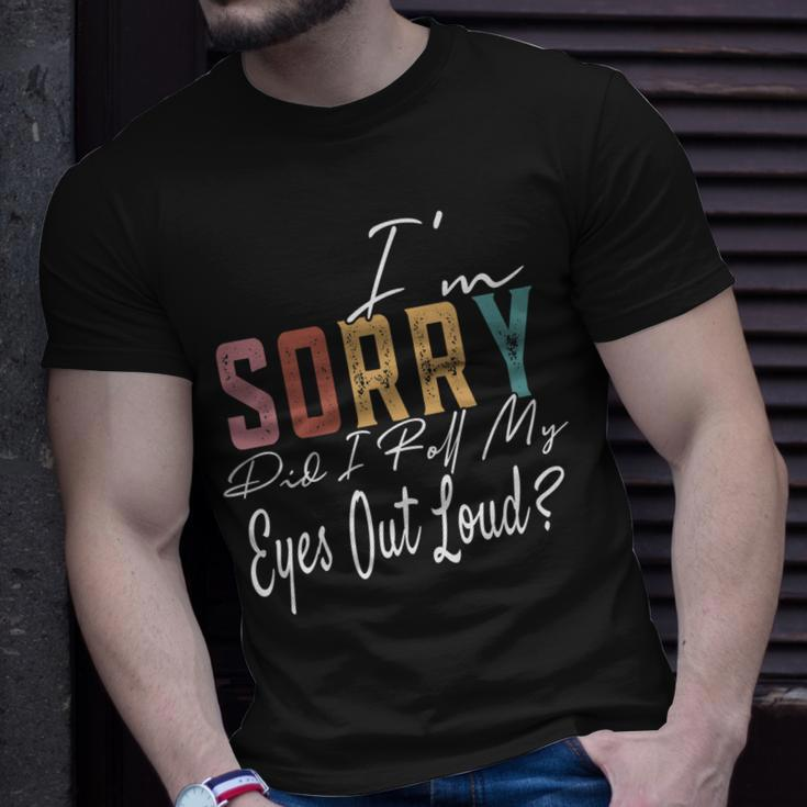 Im Sorry Did I Roll My Eyes Out Loud Sarcastic Retro T-shirt Gifts for Him