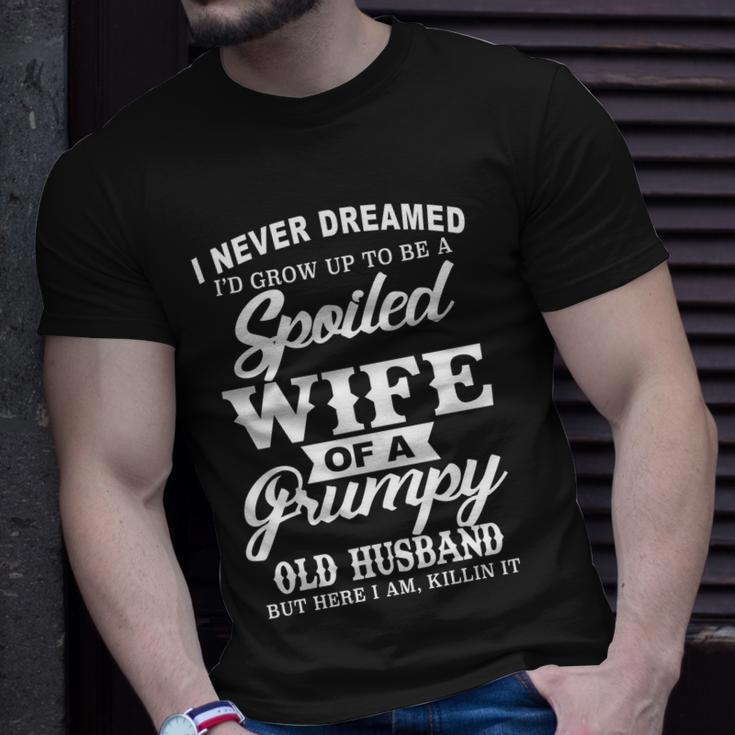 Spoiled Wife Of A Grumpy Old Husband V2 Unisex T-Shirt Gifts for Him