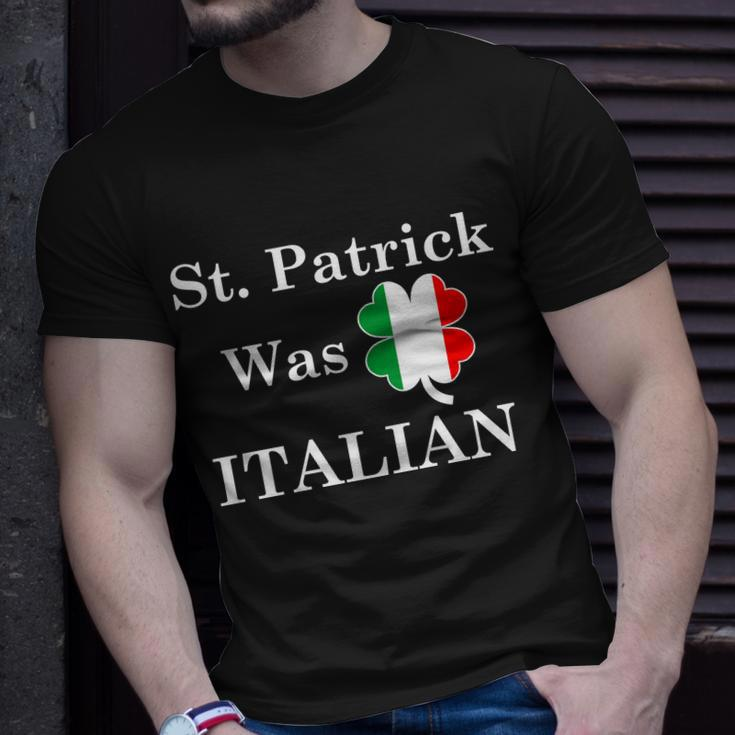 St Patrick Was Italian St Patricks Day T-shirt Gifts for Him