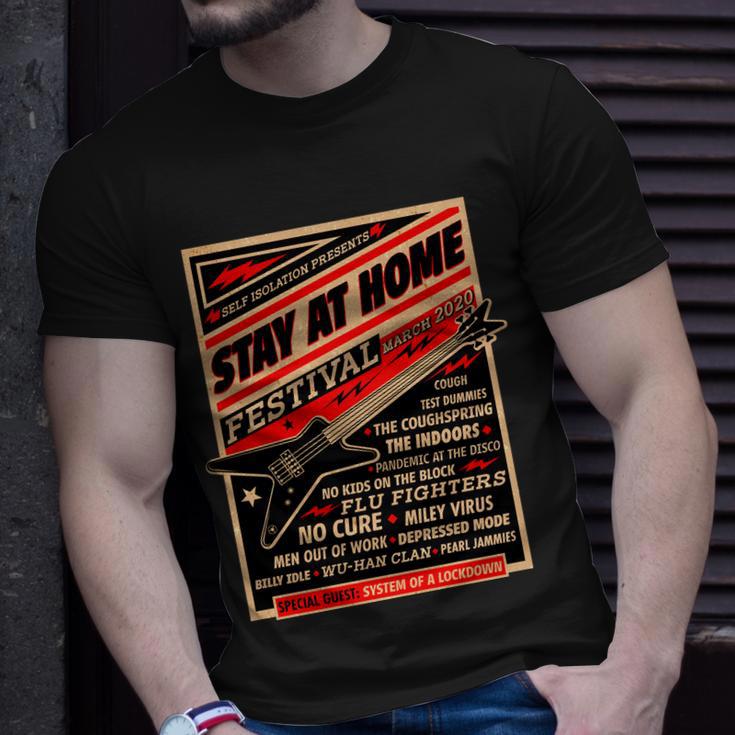 Stay At Home Festival Concert Poster Quarantine Unisex T-Shirt Gifts for Him