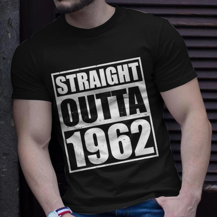 Straight Outta 1962 60Th Birthday Unisex T-Shirt Gifts for Him