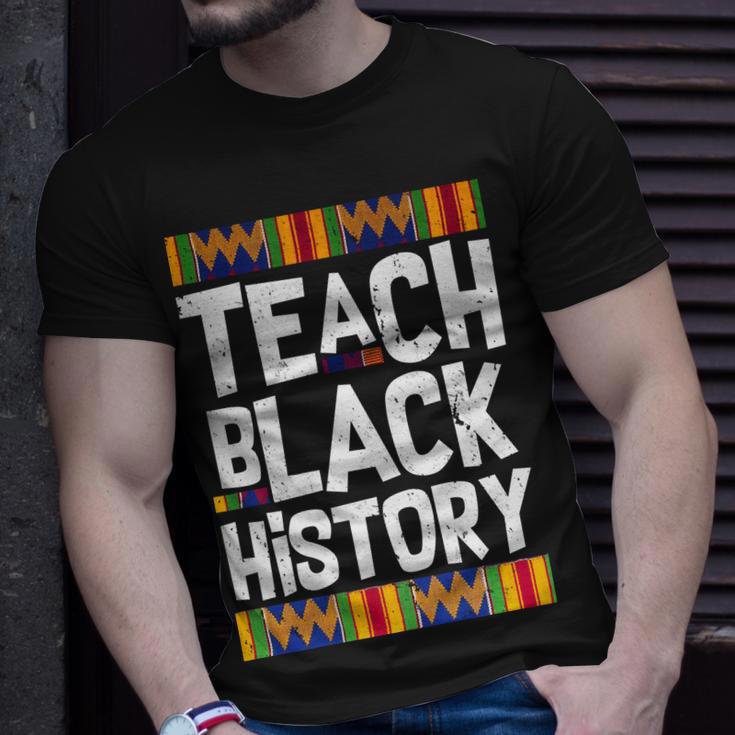 Teach Black History Tshirt Unisex T-Shirt Gifts for Him