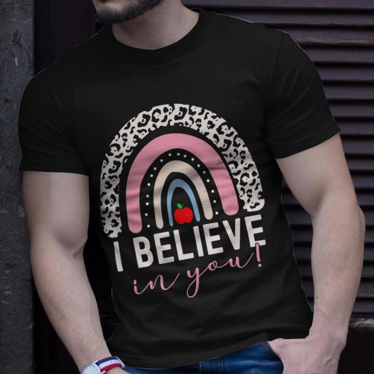 Test Day I Believe In You Rainbow Gifts Women Students Men V2 Unisex T-Shirt Gifts for Him